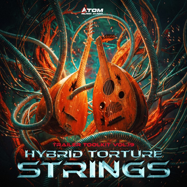 TRAILER TOOLKIT, VOL.19: HYBRID TORTURE STRINGS